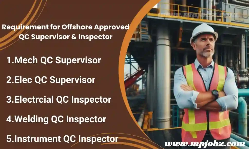 Offshore Approved QC Supervisor & Inspector Jobs