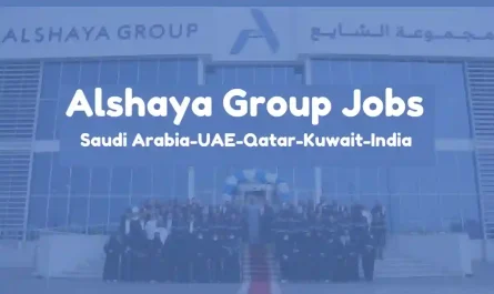 Alshaya Group Jobs UAE KSA India Kuwait Qatar